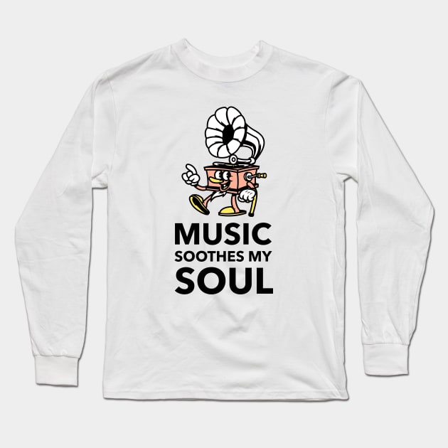 Music Soothes My Soul Long Sleeve T-Shirt by Jitesh Kundra